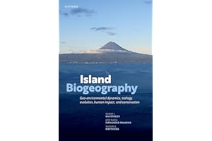 Island Biogeography: Geo-environmental Dynamics, Ecology, Evolution, Human Impact, and Conservation
