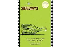 Sideways: The Shooting Script (Newmarket Shooting Script) [Idioma Inglés]