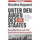 Unter den Augen des Staates: Der größte Steuerraub in der Geschichte der Bundesrepublik | Nominiert für den Deutschen Wirtsch