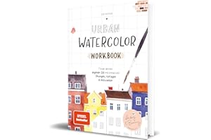 Urban Watercolor Workbook: Finde deinen eigenen Stil mit kreativen Übungen, Vorlagen und Aktivseiten von Sue Hiepler
