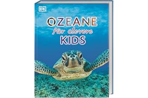 Wissen für clevere Kids. Ozeane für clevere Kids: Lexikon mit über 1500 farbigen Abbildungen. Für Kinder ab 8 Jahren