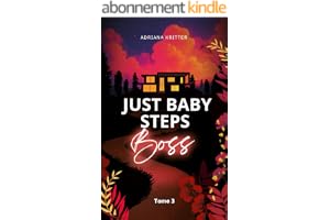 JUST BABY STEPS BOSS Tome 3: Romance New Adult