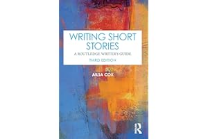 Writing Short Stories: A Routledge Writer's Guide