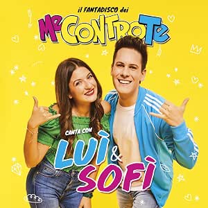 Il Fantadisco Dei Me Contro Te Canta Con Luì \u0026 Sofì: Me Contro Te:  Amazon.it: CD e Vinili}