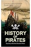 HISTORY OF PIRATES – True Story of the Most Notorious Pirates: Charles Vane, Mary Read, Captain Avery, Captain…