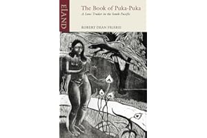 The Book of Puka-Puka: A Lone Trader in the South Pacific (Eland Classics)