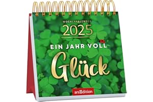 Mini-Wochenkalender Ein Jahr voll Glück 2025: Kleiner Tischkalender voller Inspirationen für Glücksmomente