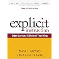 Explicit Instruction: Effective and Efficient Teaching (What Works for Special-Needs Learners)
