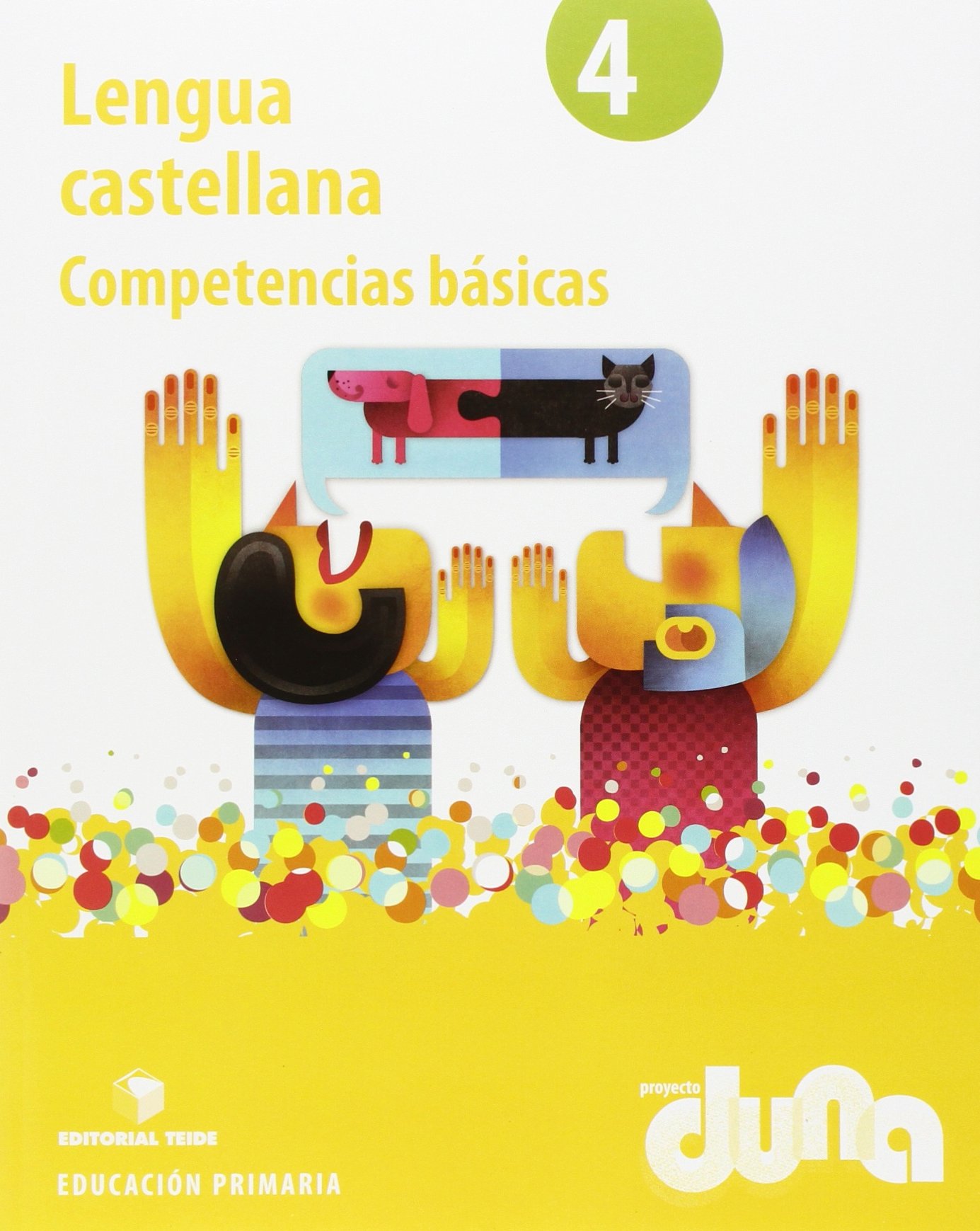 Lengua castellana 4 - Proyecto Duna - Competencias básicas