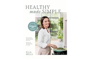 Deliciously Ella Healthy Made Simple: Delicious, plant-based recipes, ready in 30 minutes or less