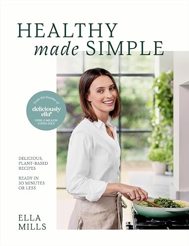 #7 — Deliciously Ella Healthy Made Simple: Delicious, plant-based...