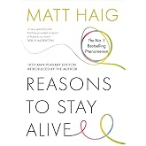 Reasons to Stay Alive