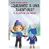 El Elfo de las Nieves: Volume 2 (¿Jugamos a una aventura?)