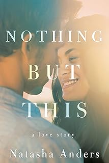 Nothing But This (The Broken Pieces Book 2)