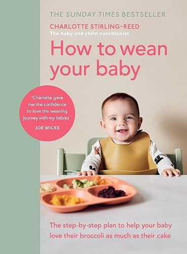 #100 — How to Wean Your Baby: The step-by-step plan to help your ba...