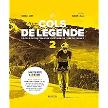 Amazon.fr - Cols de légende 2: 20 cols qui ont marqué l'histoire