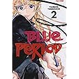 Blue period (Vol. 2)