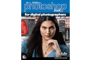 Adobe Photoshop Book for Digital Photographers, The (Voices That Matter)