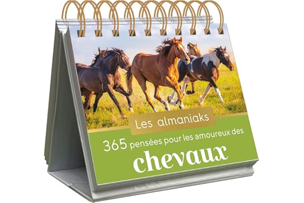 Almaniak 365 pensées pour les amoureux des chevaux, calendrier