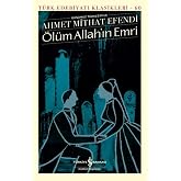 &Ouml;l&uuml;m Allah&rsquo;ın Emri