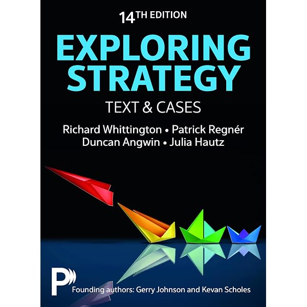 Exploring Strategy, Text and Cases: Amazon.co.uk: Whittington