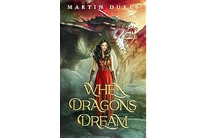 When Dragons Dream (The Chronicles of Toxandria)