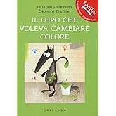 Il Lupo Che Si Emozionava Troppo - Libro Illustrato Per Bambini, Edizione A Colori - Foto 5