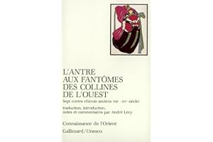 L'Antre aux fantômes des collines de l'Ouest: Sept contes chinois anciens (XIIᵉ-XIVᵉ siècle)