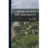 Meine Ansicht der Geschichte.