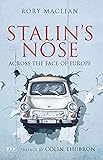 Stalin's Nose: Across the Face of Europe