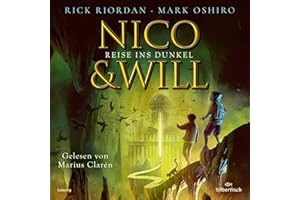 Nico und Will – Reise ins Dunkel: 2 CDs