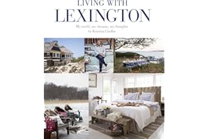 Living with Lexington: My world, my dreams, my thoughts