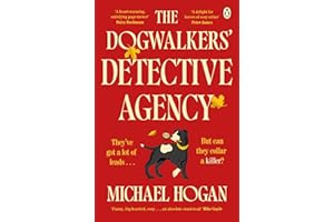 The Dogwalkers' Detective Agency: ‘Brilliant – I inhaled it. I love dogs and I love detectives. This is actually my dream book’ Claudia Winkleman