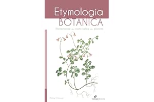 Etymologia botanica, dictionnaire des noms scientifiques