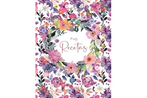 Mis Recetas: Recetario de cocina para escribir | Cuaderno para recetas de cocina | Recetario de cocina en blanco | Libreta para recetas de cocina| Cuaderno para 125 recetas | Formato A4