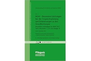 HOAI – Besondere Leistungen bei der Tragwerksplanung und Erläuterungen zu den Grundleistungen: Besondere Leistungen zur HOAI 2021 Teil 4 Abschnitt 1, § 51 mit Anlage 14 (Schriftenreihe des AHO)