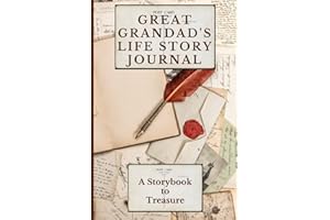 Great-Grandad's Life Story Journal: 101 Guided Question Prompt Journal to Help Great-Grandad Save, Record and Share His Story. Lovely Grandparent Memory Book Keepsake. Nice Gift Idea from Grandchild