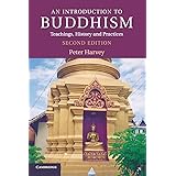An Introduction to Buddhism, Second Edition: Teachings, History and Practices (Introduction to Religion)