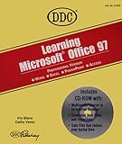 Learning Microsoft Office 97: Word, Excel, Powerpoint, Access : Professional Version by