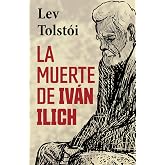 LA MUERTE DE IV&Aacute;N ILICH