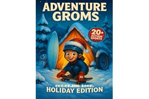 Adventure Groms: Holiday Edition: Fan favorite action sports coloring book with Christmas Hanukkah and winter holiday pages perfect screen free gift for kids teens and adults