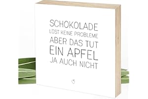 Wunderpixel® Wooden Picture Chocolate Solves No Problems 15 x 15 x 2 cm for Standing/Hanging, Real Photo Print with Saying on Wood, Black and White Wall Picture Stand for Decoration or Gift