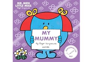 Mr. Men Little Miss: My Mummy: A classic illustrated children’s book celebrating mums!