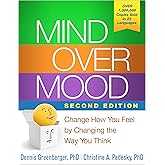 Mind Over Mood, Second Edition: Change How You Feel by Changing the Way You Think