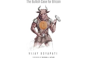 The Bullish Case for Bitcoin