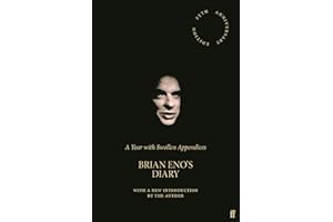 A year with swollen appendices : Brian Eno's diary: 25th anniversary edition