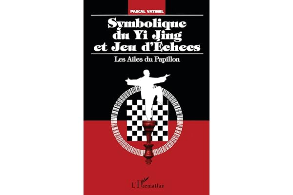 Symbolique du yi Jing et jeu d'échecs : les ailes du papillon