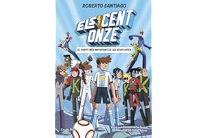 Els Cent Onze 1. El partit més important de les seves vides (Els Onze)