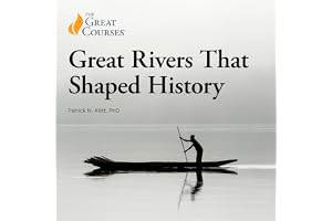 Great Rivers That Shaped History