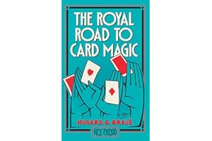 The Royal Road To Card Magic: (Hey Presto Magic Book)